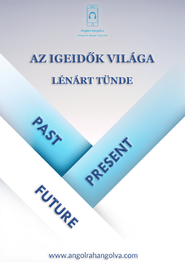 Az igeidők világa