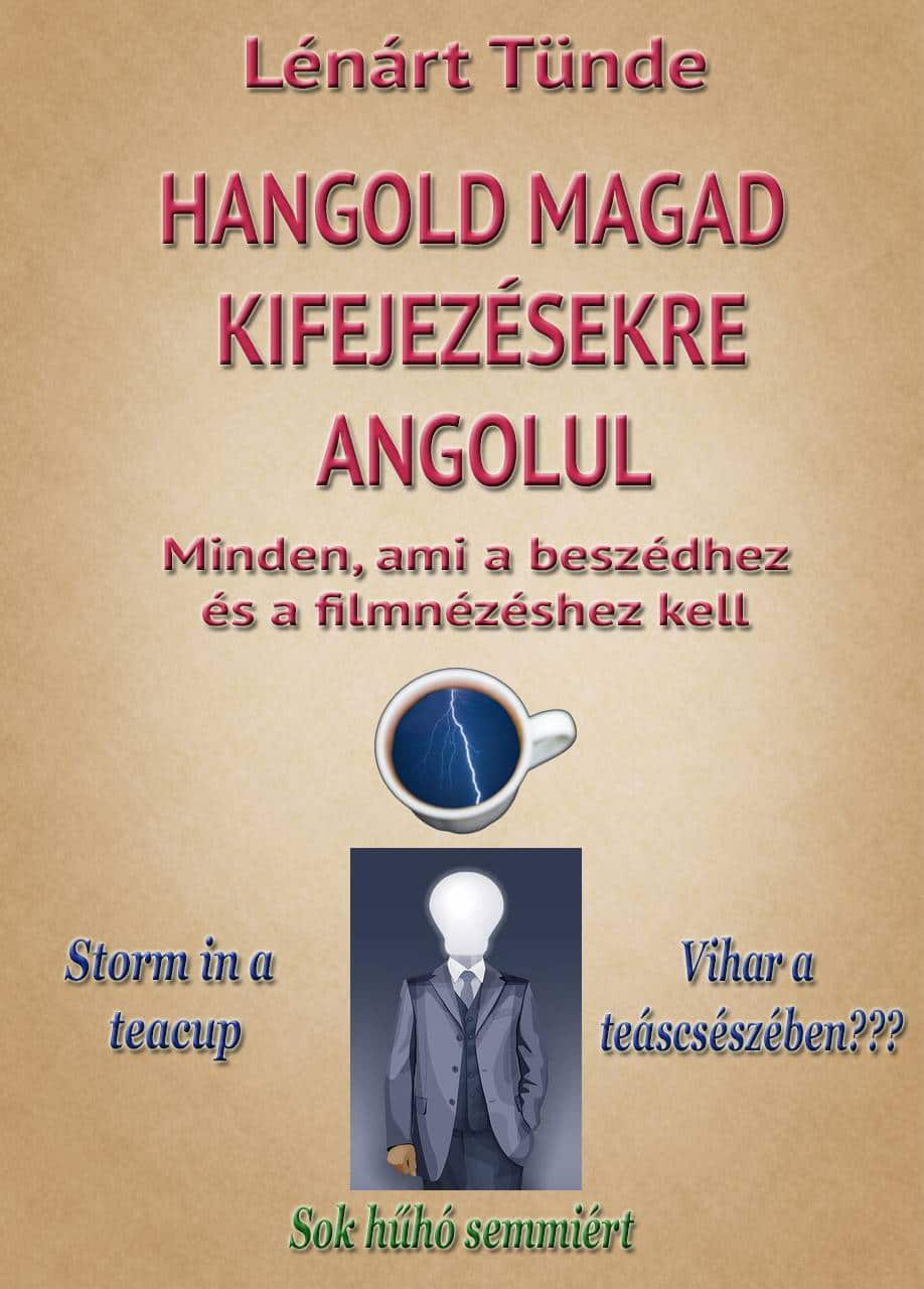 Hangold Magad Kifejezésekre Angolul