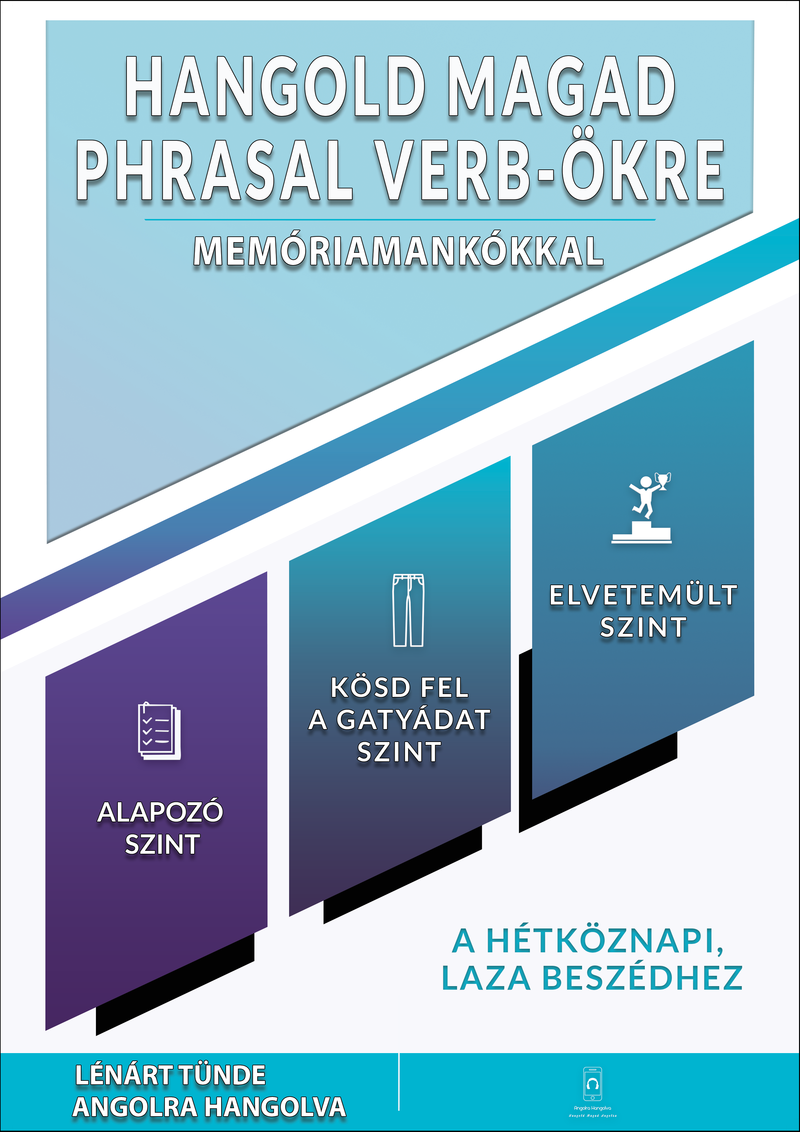 Hangold Magad Phrasal Verb-ökre - Memóriamankókkal